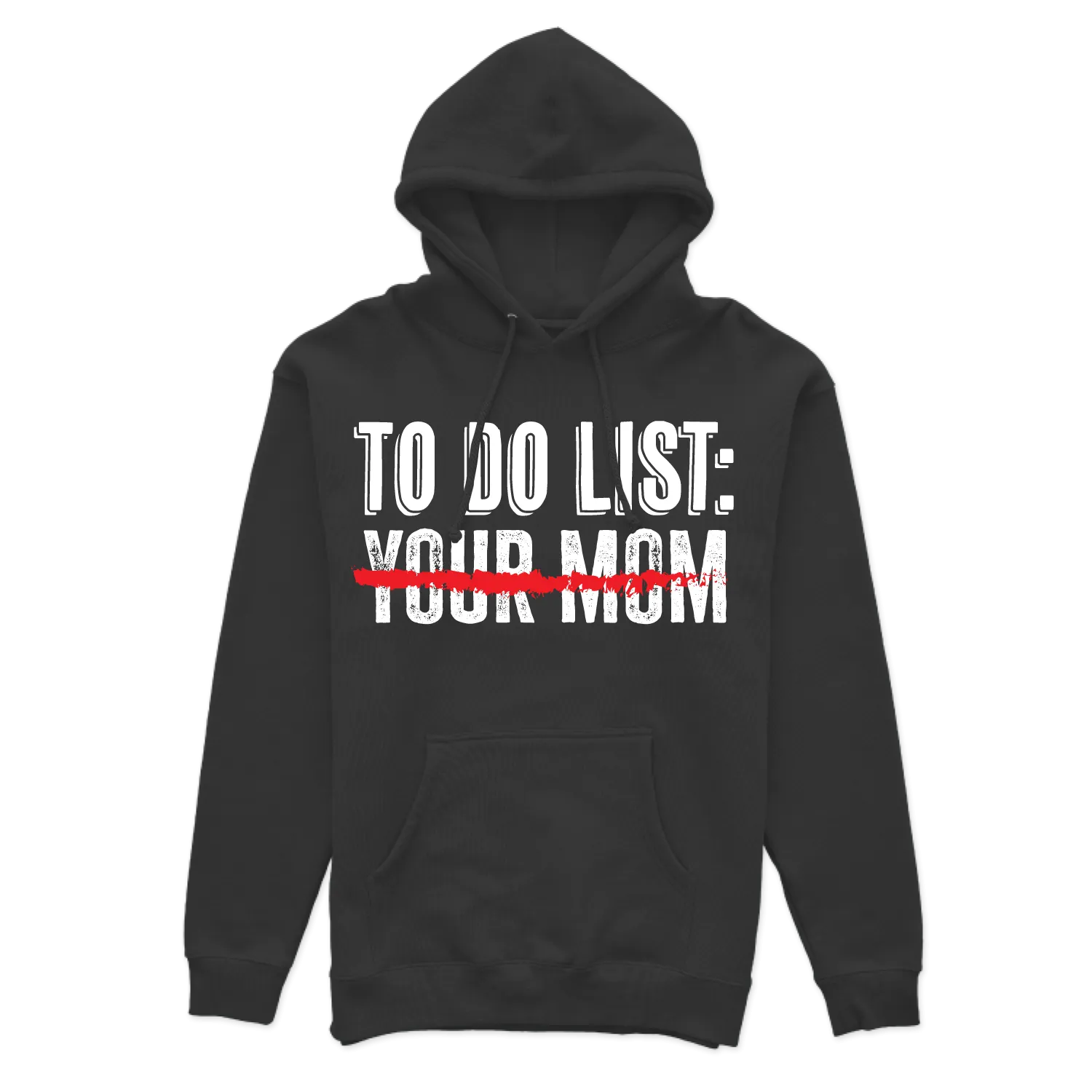 Your Mom Hoodies